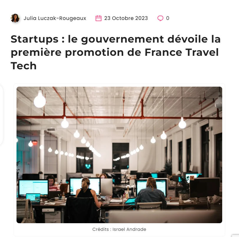 Startups: The government unveils the first cohort of France Travel Tech